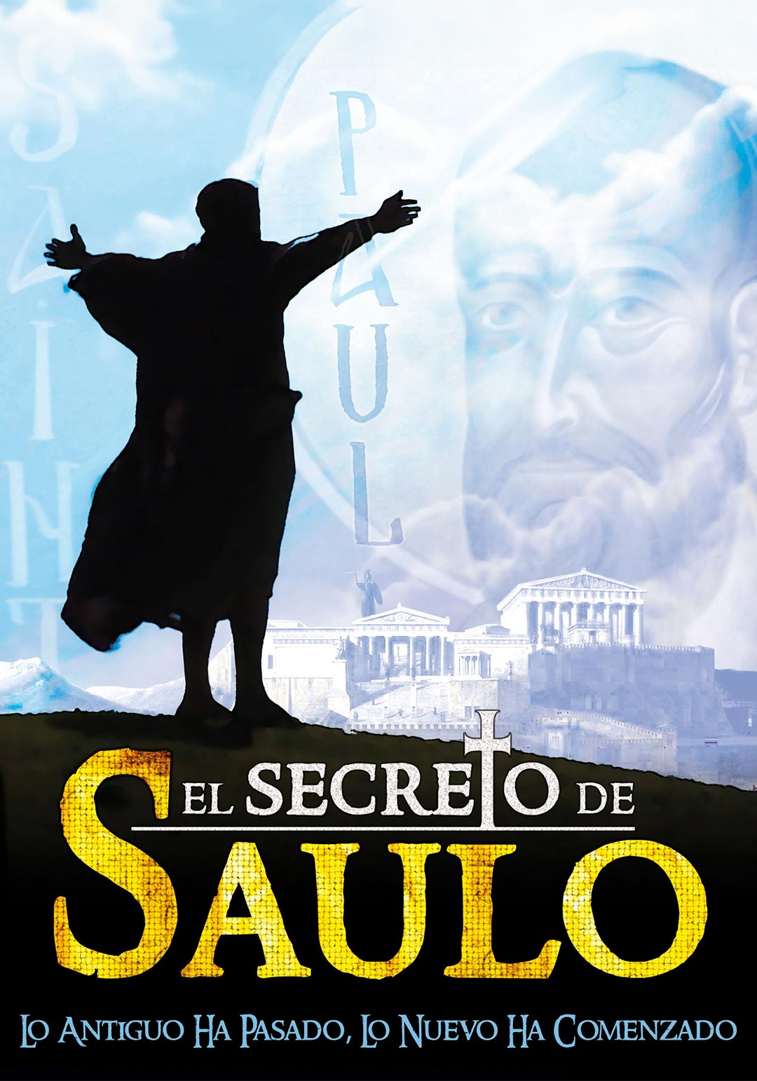 El Secreto de Saulo. Vida de San Pablo