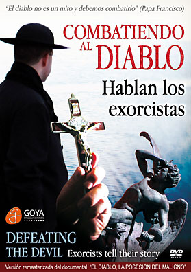 Goya Producciones | Combatiendo al Diablo: Hablan los Exorcistas