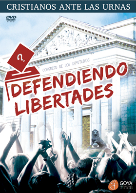 DEFENDIENDO LIBERTADES: Cristianos ante las Urnas