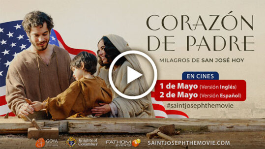 TRAILER "CORAZÓN DE PADRE"