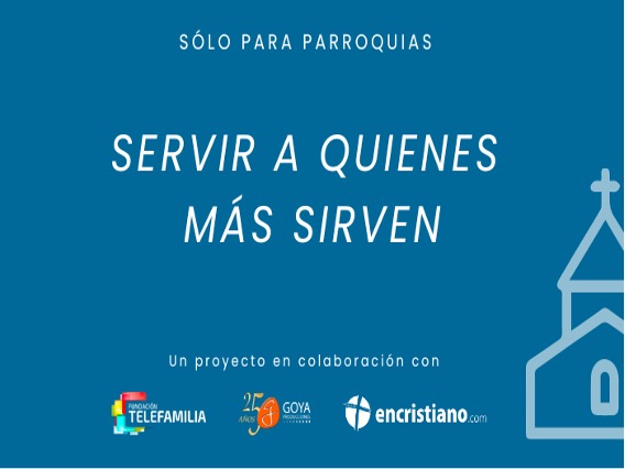 Servir a quienes más sirven