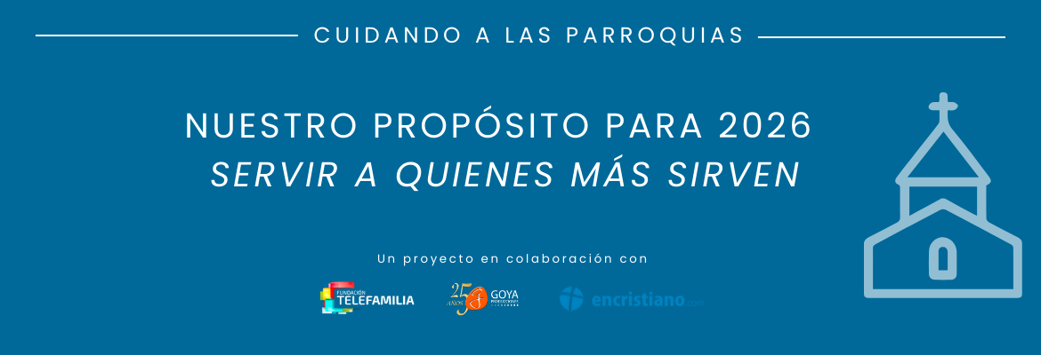 Cuidando a las Parroquias